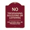 Signmission Designer Series-No Trespassing Soliciting Or Loitering Violators Will Be Prose, 24" H, BU-1824-9812 A-DES-BU-1824-9812 - alternate 1